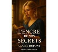 L’Encre de nos Secrets