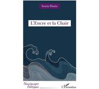 L’Encre et la Chair Sonia Flusin (Auteur)