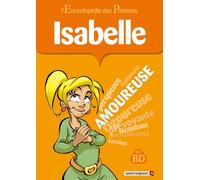 L Encyclopédie des prénoms, tome 4 : Isabelle