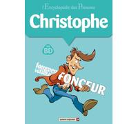 L Encyclopédie des prénoms, tome 7 : Christophe