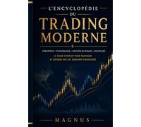 L’Encyclopédie du Trading Moderne