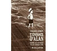 L' Enfance d'Alan Grand prix de la critique (ACBD) 2013 - Emmanuel Guibert - L'association - broché - Bande dessinée