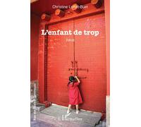 L’enfant de trop - Christine Loisel-Buet - L'harmattan - broché - Biographie