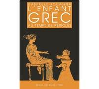 L’Enfant grec au temps de Périclès Danielle Jouanna (Auteur)