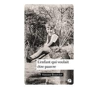 L'enfant qui voulait être pauvre