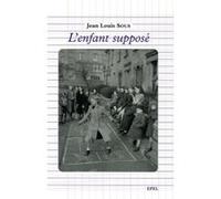 L' enfant suppose Jean-Louis Sous (Auteur)