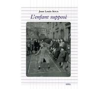 L' enfant suppose - Jean-Louis Sous - Epel Eds - broché - Essai