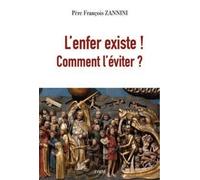 L?Enfer Existe ! Comment L?Éviter ?