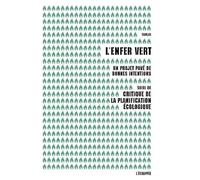 L' Enfer vert Un projet pavé de bonnes intentions - Tomjo - L'echappee - broché - Essai