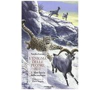 L' Enigma Delle Pecore Blu. L'altra Faccia Della Zoologia