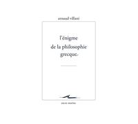 L'énigme de la philosophie grecque