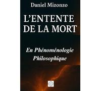 L’Entente de la Mort en Phénoménologie Philosophique