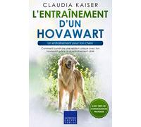 L’entraînement d’un hovawart - un entraînement pour ton chien: Comment construire une relation unique avec ton hovawart grâce à un entraînement ciblé