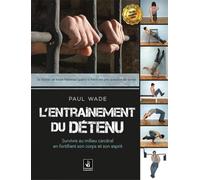 L´ENTRAÎNEMENT DU DÉTENU (1)