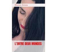 L’ENTRE DEUX MONDES