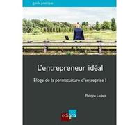 L entrepreneur ideal LEDENT M. (Auteur)