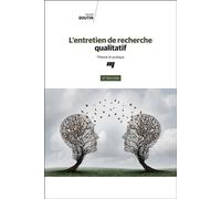 L' entretien de recherche qualitatif, 2e édition Théorie et pratique - Gérald Boutin - Presses Universite Du Quebec - broché - Guide