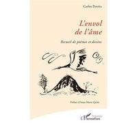 L’envol de l’âme Carlos Henriques Pereira (Auteur), Anne-Marie Quint (Préface)