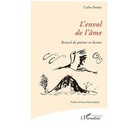 L’envol de l’âme: Recueil de poèmes et dessins