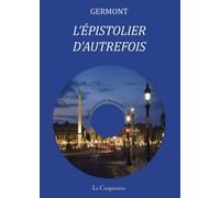L' Epistolier d'autrefois - Germont - La Cooperative - broché - Roman