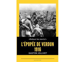 L’Épopée de Verdun: 1916