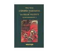 L' Epopée martienne Œuvres Romanesques complètes 1 - Théo Varlet - Encrage - relié - Roman