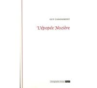 L EPOPEE NOZIERE