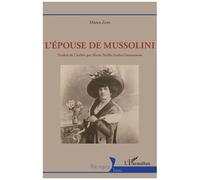 L’épouse de Mussolini - Marco Zeni - L'harmattan - broché - Biographie