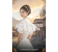L’Épouse raffinée du chercheur d’or