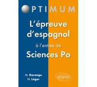 L’épreuve d’espagnol à l’entrée de Sciences Po - Monica Dorange - Ellipses - broché - Scolaire / Universitaire