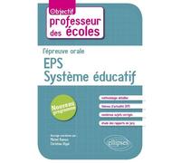 L’épreuve orale EPS / Système éducatif - Christian Rigal - Ellipses - broché - Scolaire / Universitaire