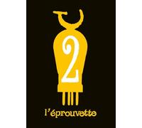 L' Éprouvette Tome 2 - Collectif - L'association - broché - Revue