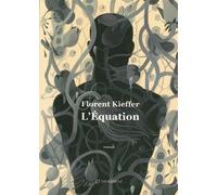 L' Equation - Florent Kieffer - La Dragonne - broché - Roman