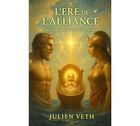 L’Ère de l’Alliance - Vers la splendeur retrouvée