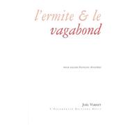 L' Ermite et le Vagabond - Joël Vernet - Escampette - broché - Essai