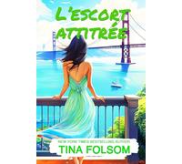 L’escort attitrée