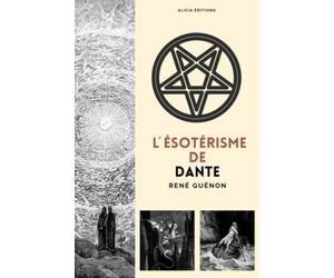 L ́Ésotérisme de Dante