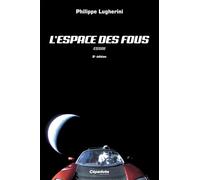 L’espace des fous (essai) 2e édition