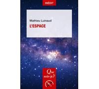 L’Espace - Monette Vacquin - Que Sais-Je - Poche - Essai