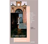 L' espace Spirituel - La pensée comme patrimoine