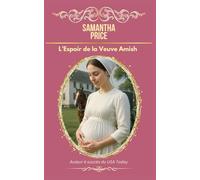 L’Espoir de la Veuve Amish: Une douce romance amish