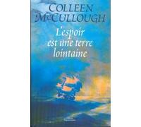 L' Espoir Est Une Terre Lointaine