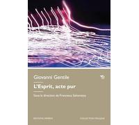 L’Esprit, acte pur