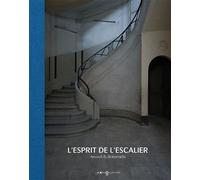 L' Esprit de l'escalier - Arnaud Du Boistesselin - Images Plurielles - relié - Beau livre