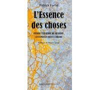 L’essence des choses: Pierre Teilhard de Chardin, systémicien avant l'heure