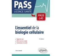 L’essentiel de la biologie cellulaire Rappels de cours, exercices et QCM corrigés - Steve Lancel - Ellipses - broché - Scolaire / Universitaire
