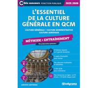 L’essentiel de la culture générale en QCM - Méthode + entraînement (Catégories A, B et C - Édition 2025-2026) Culture générale - Culture administrative - Culture juridique - Ludovic Lestideau - Studyr