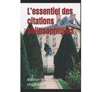 L’essentiel des citations philosophiques