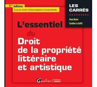 L ESSENTIEL DU DROIT DE LA PROPRIETE LITTERAIRE ET ARTISTIQUE