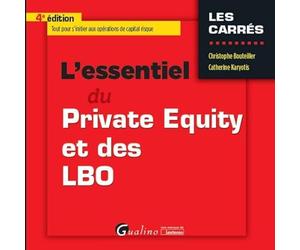L ESSENTIEL DU PRIVATE EQUITY ET DES LBO 4EME EDITION
